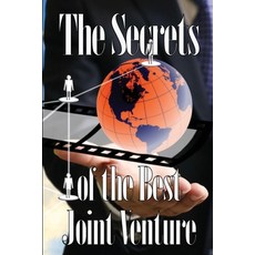 (영문도서) The Secrets of the Best Joint Venture: Effective Joint Venture Partner Promotion Strategies! ... Paperback, Fabia Miro, English, 9783986087852