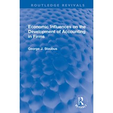 (英文圖書)Economic Influences on the Development of Accounting in Firms 精裝版, Routledge, 英文