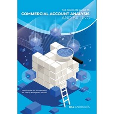 (영문도서)The Complete Guide to Commercial Account Analysis and Billing: Clear Concise a... Hardcover, Caa Insight, English, 9798218733223