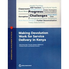 (영문도서) Making Devolution Work for Service Delivery in Kenya Paperback, World Bank Publications, English, 9781464817267