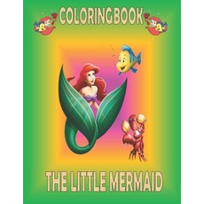 Coloring Book THE LITTLE MERMAID: Fun Gift For Everyone Who Loves This Hedgehog With Lots Of Cool Il... Paperback, Independently Published, English, 9798719655031