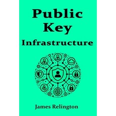 (영문도서) Public Key Infrastructure (PKI) Paperback, Independently Published, English, 9798311036504