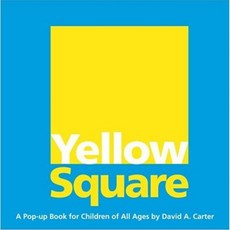 Yellow Square: A Pop-up Book for Children of All Ages, Little Simon