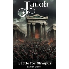 (영문도서)Jacob - Battle for Olympus Hardcover, Eamon Blake, English, 9781919164328
