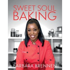 (영문도서) Sweet Soul Baking Paperback, Barbara Brennen, English, 9781802279597