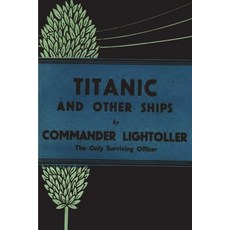 (영문도서) Titanic and Other Ships Paperback, Must Have Books, English, 9781773238166
