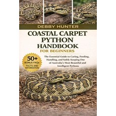 (영문도서)Coastal Carpet Python Handbook for Beginners: The Essential Guide to Caring Fee... Paperback, Independently Published, English, 9798242525665