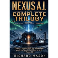 (英文圖書)Nexus A.I. The Complete Trilogy 平裝版, Independently Published, 英文
