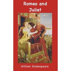 (영문도서) Romeo and Juliet Hardcover, Classic Wisdom Reprint, English, 9781963956108