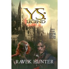 (영문도서)Ys: Legend Paperback, Dvergr Publishing LLC, English, 9781948782258
