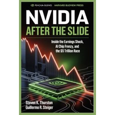 (영문도서)Nvidia After the Slide: Inside the Earnings Shock AI Chip Frenzy and the $5 Tr... Paperback, Independently Published, English, 9798276185569