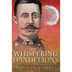(영문도서) Whispering Dandelions Paperback, Hawes & Jenkins, English, 9781637846759