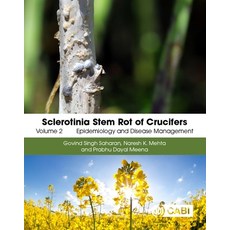 (外文書)Sclerotinia Stem Rot of Crucifers Volume 2: Epidemiology and Disease Management Paperback, Cab International, English
