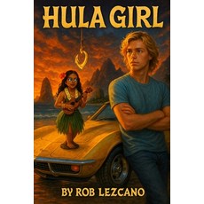 (영문도서)Hula Girl Paperback, Na, English, 9798349382130