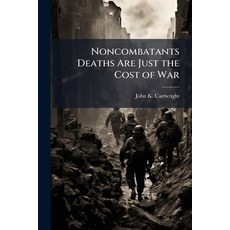 (英文圖書)Noncombatants Deaths Are Just the Cost of War 平裝版, Hutson Street Press, 英文