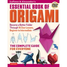 (영문도서) Lafosse & Alexander's Essential Book of Origami: The Complete Guide for Everyone: Origami Boo... Paperback, Tuttle Publishing, English, 9784805312681