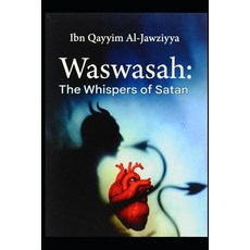 (영문도서)Waswasah: The Whispers of Satan Paperback, Hussein Elasrag, English, 9781222269611