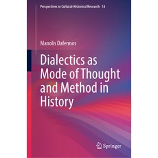 (外文書)Dialectics as Mode of Thought and Method in History Hardcover, Springer, English