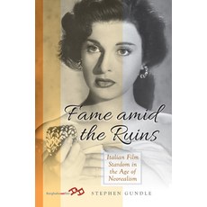 (英文圖書)Fame Amid the Ruins: Italian Film Stardom in the Age of Neorealism Library Binding, Berghahn Books, 英文, 圖書館裝訂