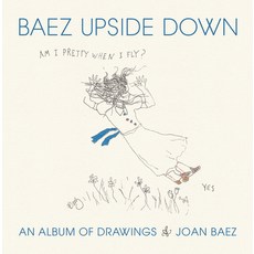 (영문도서) Baez Upside Down: An Album of Drawings Hardcover, David R. Godine Publisher, English, 9781567927542