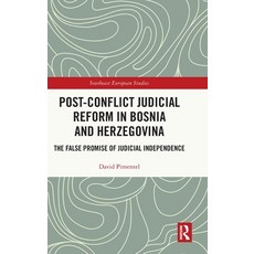 (영문도서)Post-Conflict Judicial Reform in Bosnia and Herzegovina: The False Promise of Ju... Hardcover, Routledge, English, 9781041254065