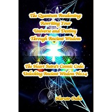 (英文圖書)The Quantum Awakening: Rewriting Your Universe and Destiny Through Ancient Wisdom 平裝版, Independently Published, 英文