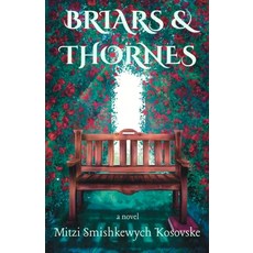 (영문도서) Briars and Thornes Paperback, Independent Publishing Network, English, 9781836544128