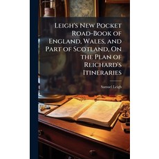 (英文圖書)Leigh's New Pocket Road-Book of England Wales and Part of Scotland On the Pla... 精裝版, Hutson Street Press, 英文