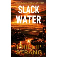 (英文圖書)Slack Water: A Cat MacNeil Hebridean Mystery 平裝版, Independently Published, 英文