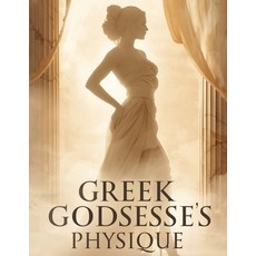 (英文圖書)Greek Goddesses Physique: Sculpt Curves Strengthen Core & Radiate Confidence wi... 平裝版, Independently Published, 英文