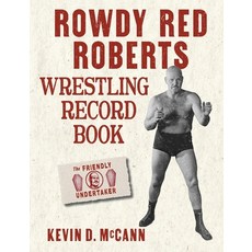 (英文圖書)Rowdy Red Roberts Wrestling Record Book 平裝版, Braybree Books, 英文