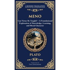 (英文圖書)Meno: Can Virtue Be Taught? - A Foundational Exploration of Knowledge Learning ... 精裝版, Library of Alexandria, 英文