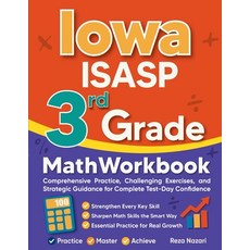 (영문도서)Iowa ISASP 3rd Grade Math Workbook: Comprehensive Practice Challenging Exercise... Paperback, Effortless Math Education, English, 9798896478362