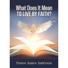 (英文圖書)What Does It Mean To Live by Faith? 平裝版, Peppertree Press, 英文