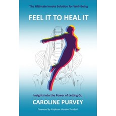 Feel It to Heal It Paperback, Book Brilliance Publishing, English, 9781913770006