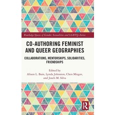 (英文圖書)Co-authoring Feminist and Queer Geographies: Collaborations Mentorships Solida... 精裝版, Routledge, 英文