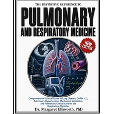 (영문도서)The Definitive Reference to Pulmonary and Respiratory Medicine: omprehensive Cli... Paperback, Independently Published, English, 9798195979362 Independently Published, English, 9798195979362