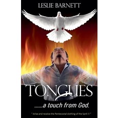 (영문도서) Tongues. A Touch from God Paperback, Leslie Barnett, English, 9798230373810