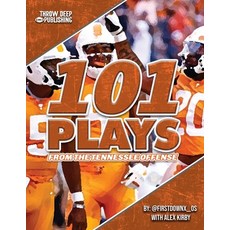 (영문도서) 101 Plays from the Tennessee Offense Paperback, Independently Published, English, 9798396179455