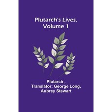 (영문도서) Plutarch's Lives Volume 1 Paperback, Alpha Edition, English, 9789357925044