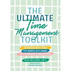 (영문도서) The Ultimate Time Management Toolkit: 25 Productivity Tools for Adults with ADHD and Chronica... Paperback, Jessica Kingsley Publishers, English, 9781839971785