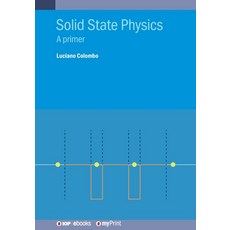 (영문도서)Solid State Physics: A Primer Paperback, Institute of Physics Publis..., English, 9780750322638