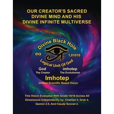 (영문도서)Imhotep Infinity Unified Scientific Based Research & Vision: Our Creator's Sacre... Paperback, Ahmad A M Ramada, English, 9798295410635