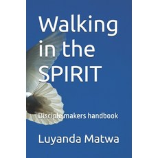 (영문도서)Walking in the SPIRIT: Disciple makers handbook Paperback, Independently Published, English, 9798242037106