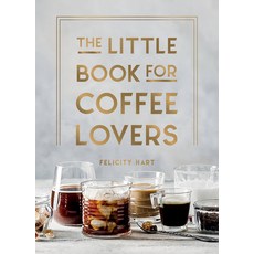 (영문도서) The Little Book for Coffee Lovers Hardcover, Summersdale, English, 9781800079847