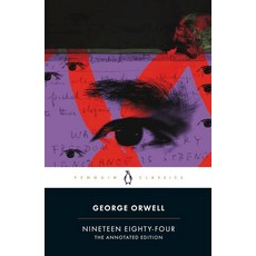 Nineteen Eighty-Four:The Annotated Edition, Nineteen Eighty-Four, George Orwell(저), Penguin Books Ltd (UK)