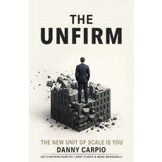 (英文圖書)The Unfirm: The New Unit of Scale is You 平裝版, Authors on Mission, 英文, 平裝本