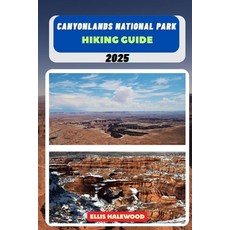 (英文圖書)Canyonlands National Park Hiking Guide 2025 平裝版, Independently Published, 英文