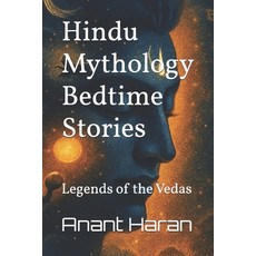 (英文圖書)Hindu Mythology Bedtime Stories: Legends of the Vedas 平裝版, Independently Published, 英文