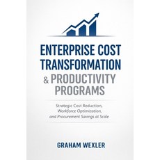 (英文圖書)Enterprise Cost Transformation & Productivity Programs: Strategic Cost Reduction... 平裝版, Independently Published, 英文